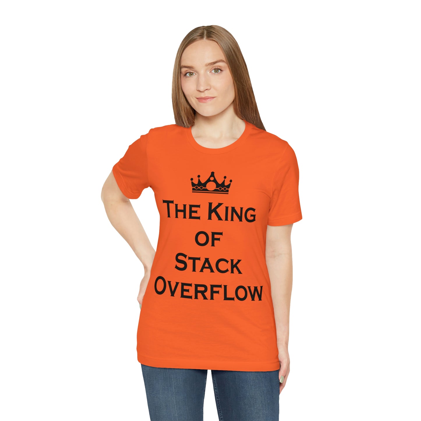 The King of Stack Overflow IT Funny Coding Unisex Jersey Short Sleeve T-Shirt