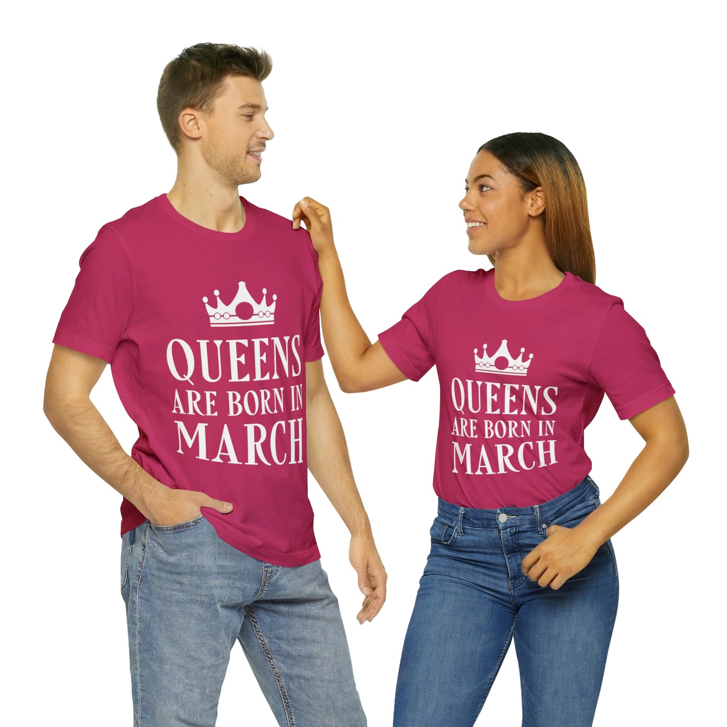 Queens Are Born in March Happy Birthday  Unisex Jersey Short Sleeve T-Shirt