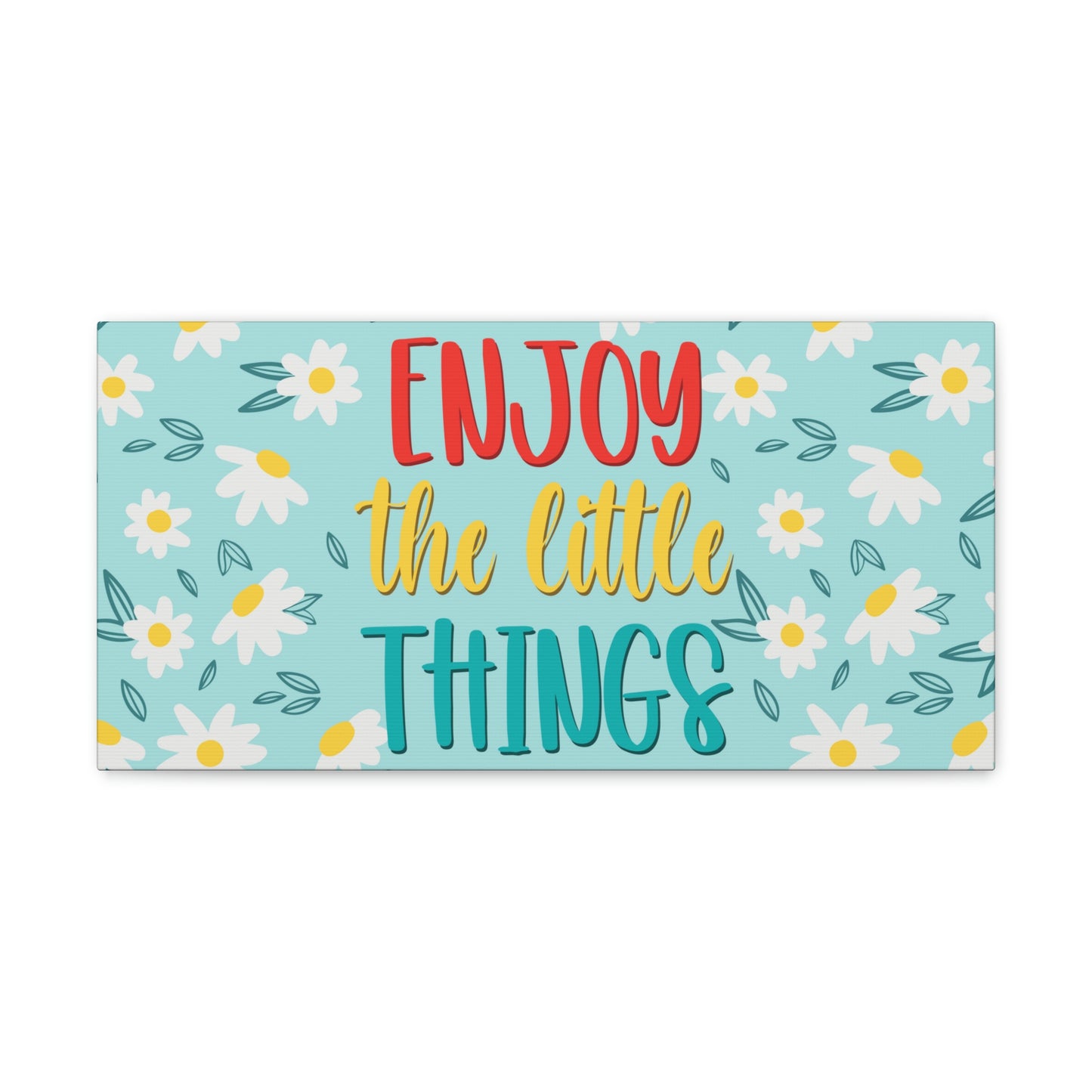 Enjoy The Little Things Aesthetic Classic Art Canvas Gallery Wraps