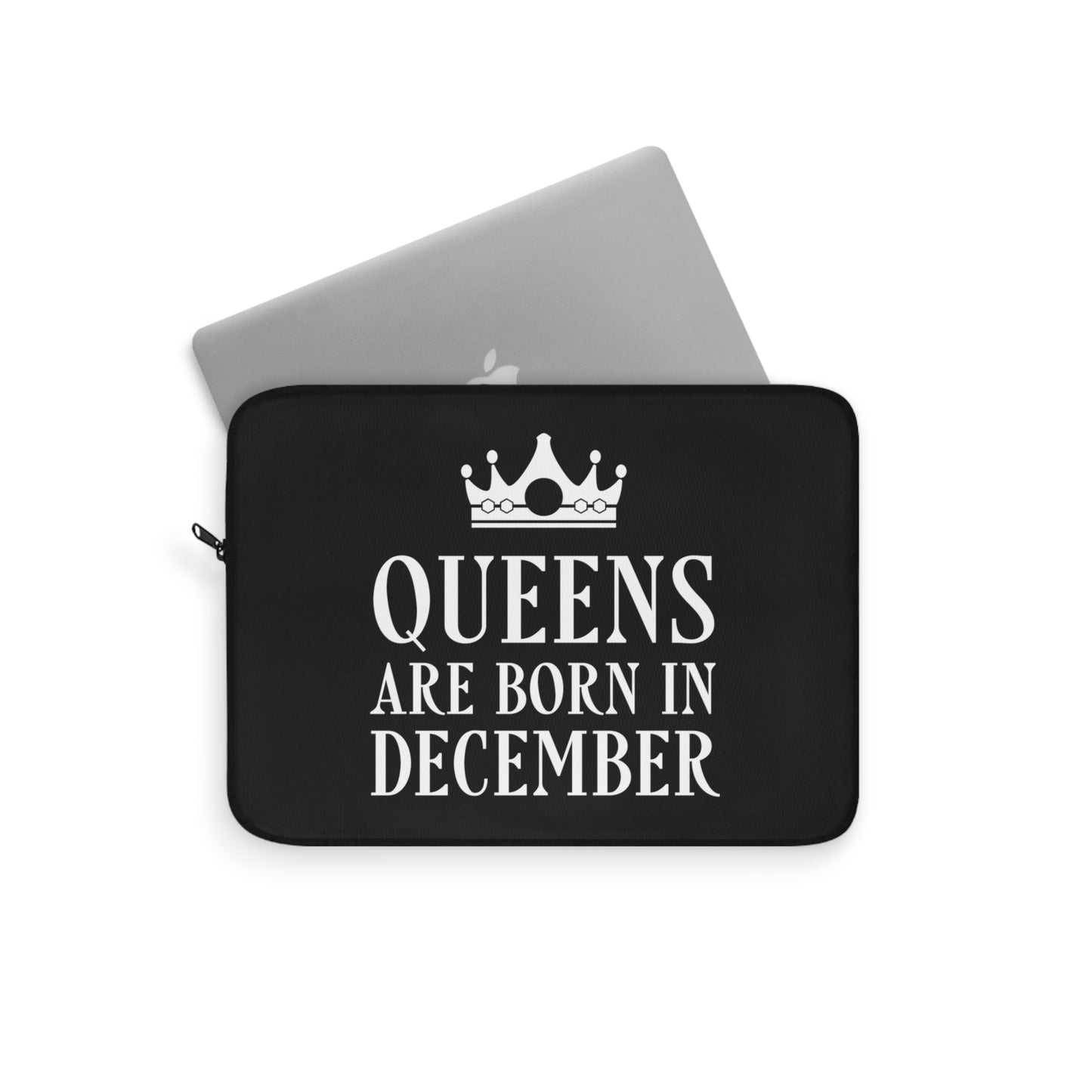 Queens Are Born in December Happy Birthday Laptop Sleeve