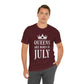 Queens Are Born in July Happy Birthday Unisex Jersey Short Sleeve T-Shirt