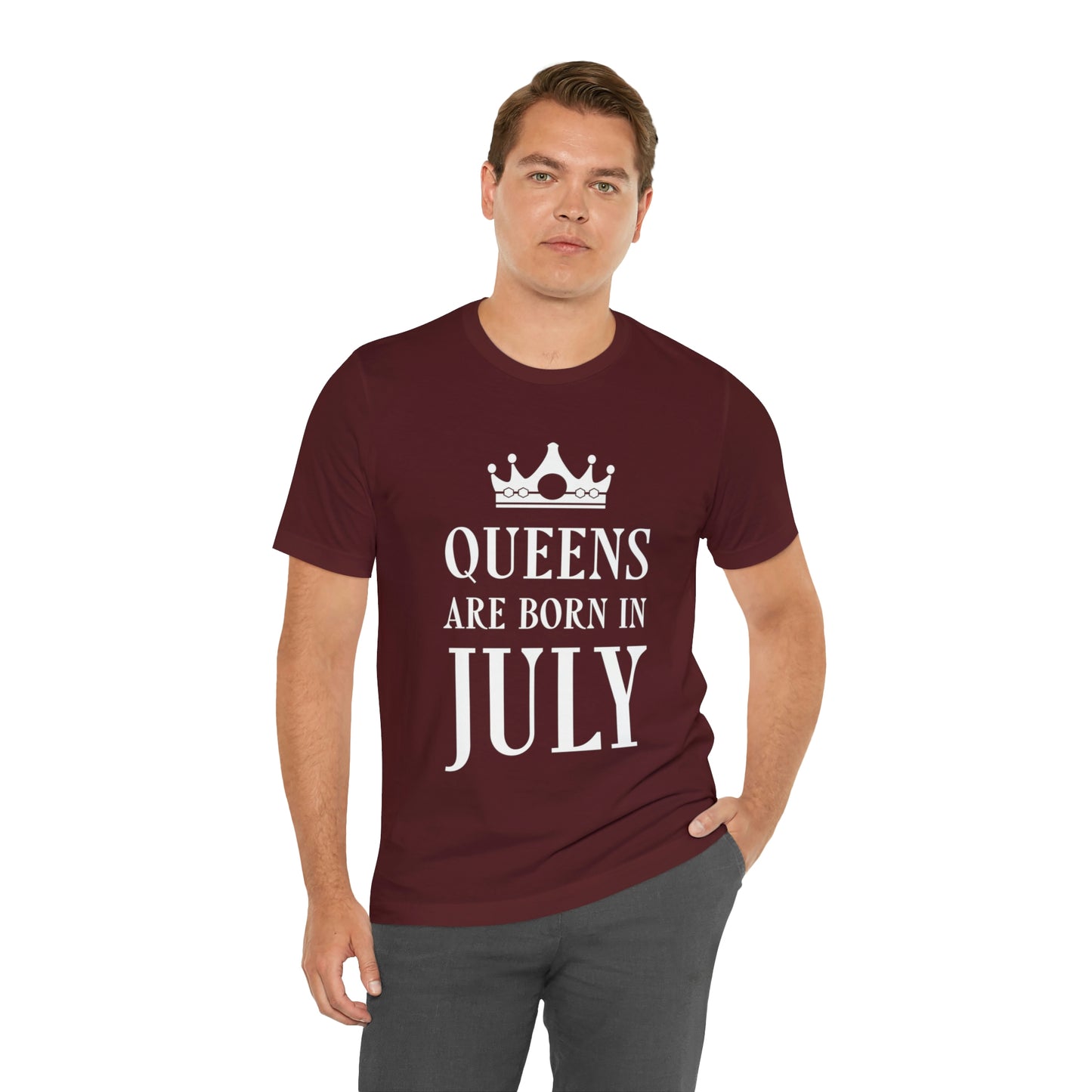 Queens Are Born in July Happy Birthday Unisex Jersey Short Sleeve T-Shirt