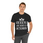 Queens Are Born in October Happy Birthday Unisex Jersey Short Sleeve T-Shirt