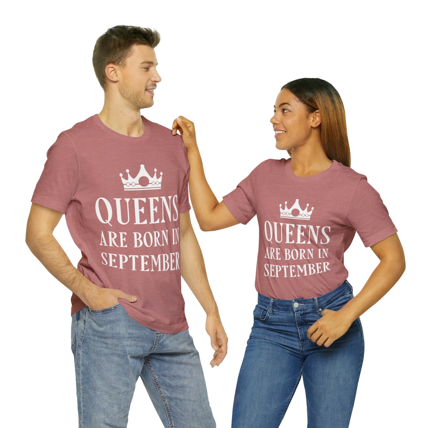 Queens Are Born in September Happy Birthday Unisex Jersey Short Sleeve T-Shirt