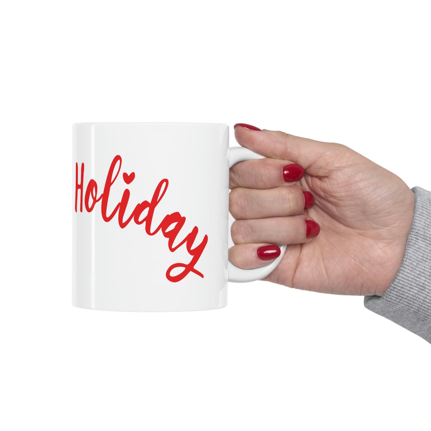 Holidays Red Text Weekend Quotes Ceramic Mug 11oz