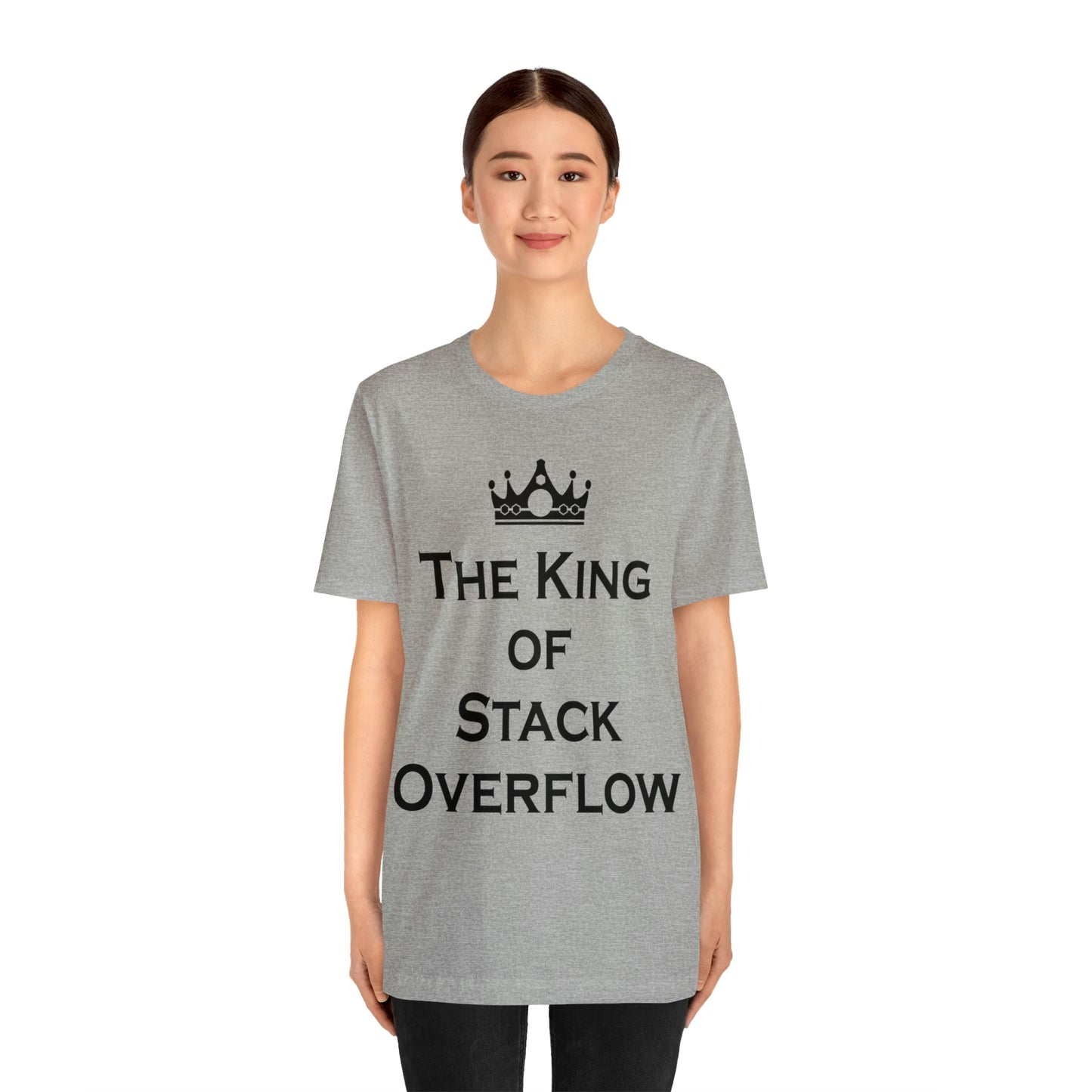 The King of Stack Overflow IT Funny Coding Unisex Jersey Short Sleeve T-Shirt