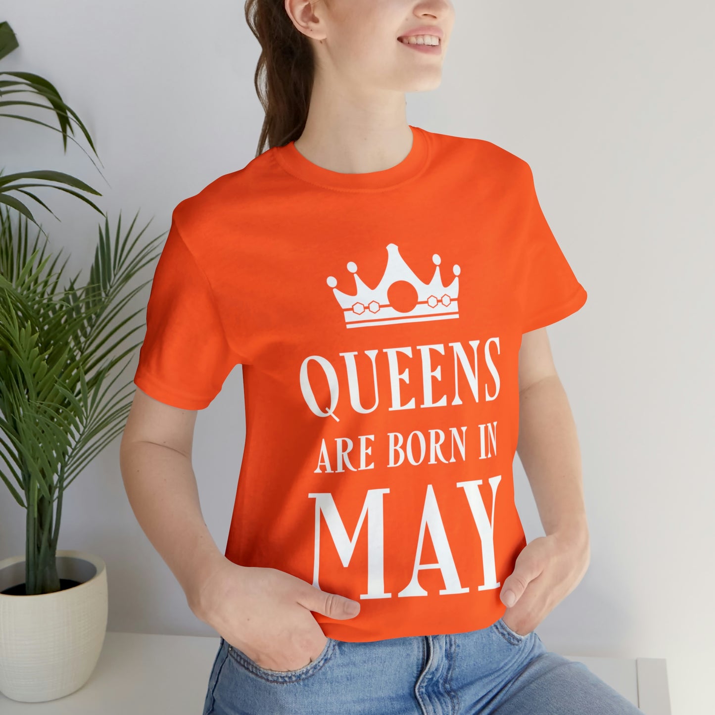 Queens Are Born in May Happy Birthday Unisex Jersey Short Sleeve T-Shirt