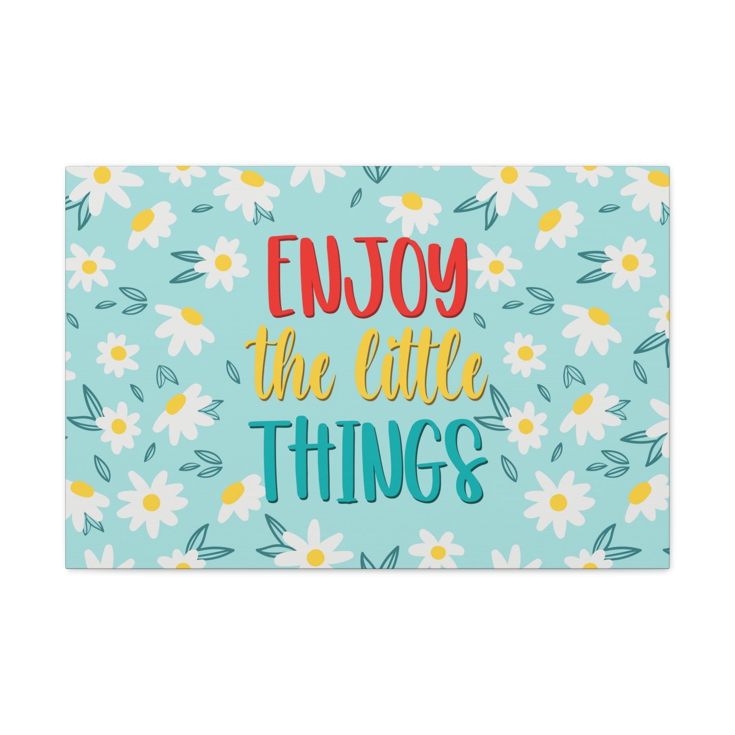 Enjoy The Little Things Aesthetic Classic Art Canvas Gallery Wraps