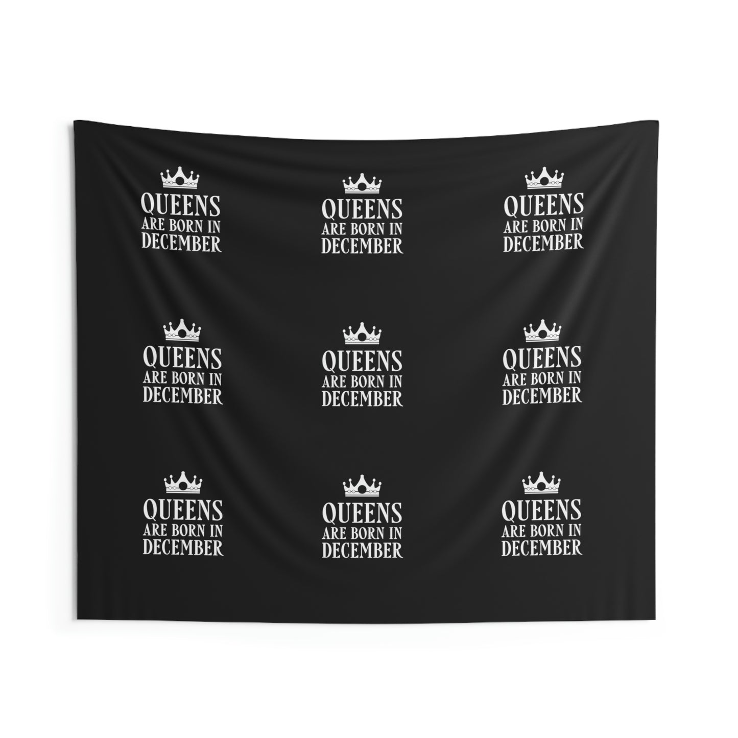 Queens Are Born in December Happy Birthday Indoor Wall Tapestries