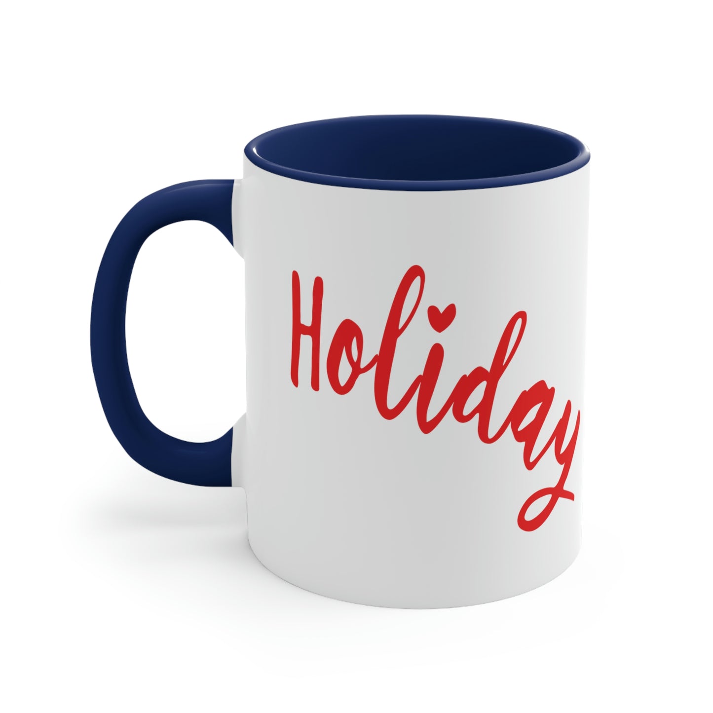 Holidays Red Text Weekend Quotes Accent Coffee Mug 11oz