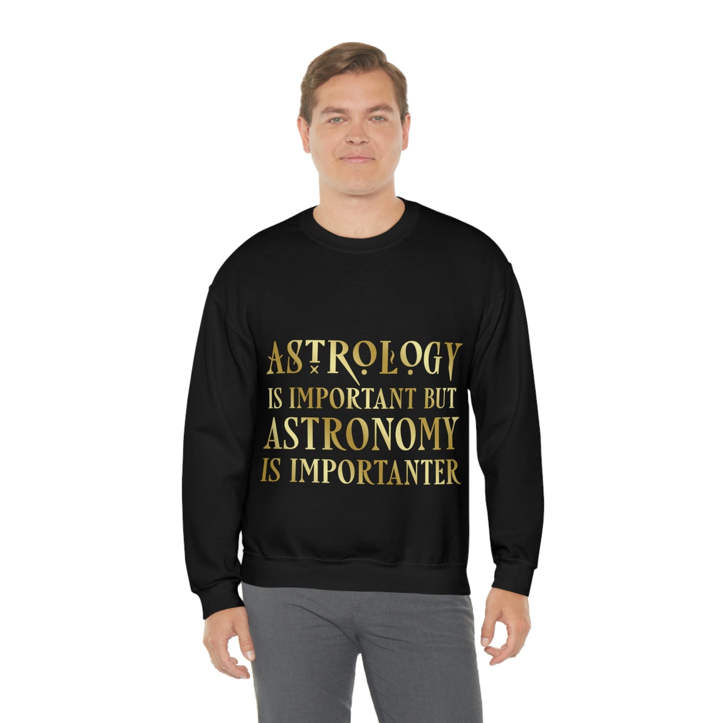 Astrology Is Important But Astronomy Is Importanter Funny Quotes Gold Unisex Heavy Blend™ Crewneck Sweatshirt