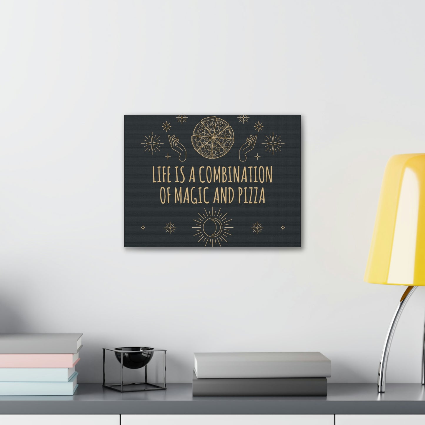 Life Is A Combination Of Magic And Pizza Love Funny Quotes Aesthetic Classic Art Canvas Gallery Wraps