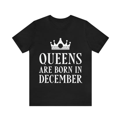 Queens Are Born in December Unisex Jersey Short Sleeve T-Shirt