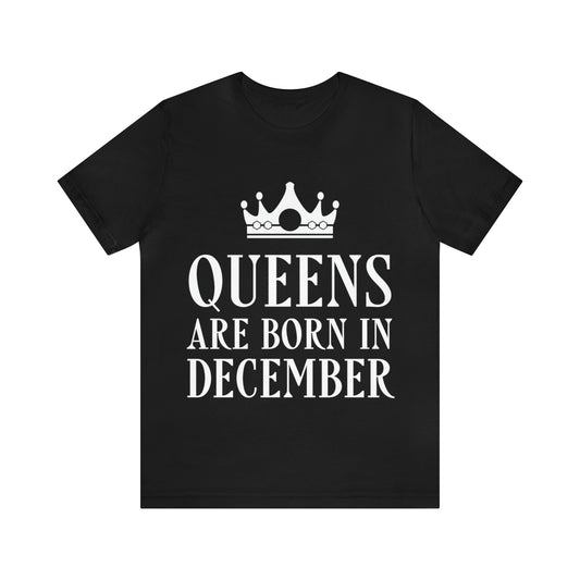 Queens Are Born in December Unisex Jersey Short Sleeve T-Shirt