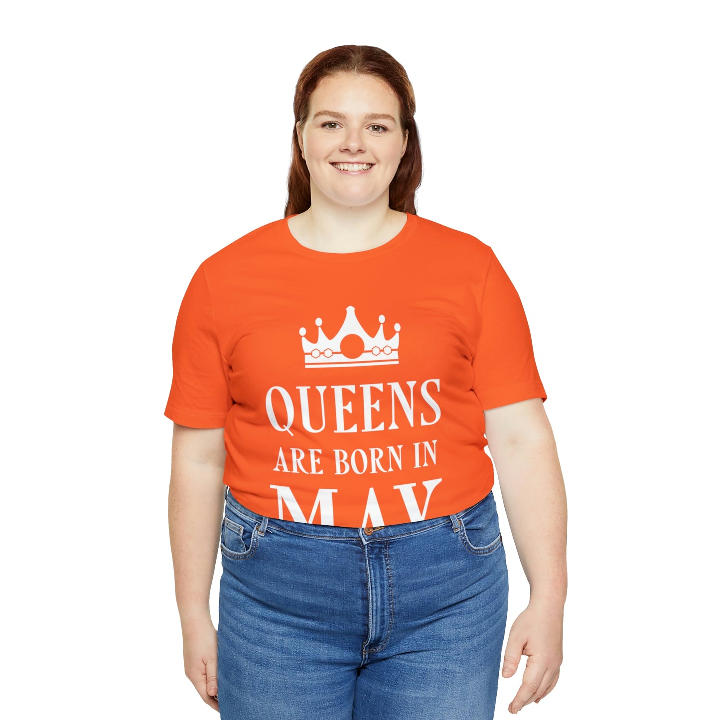 Queens Are Born in May Happy Birthday Unisex Jersey Short Sleeve T-Shirt