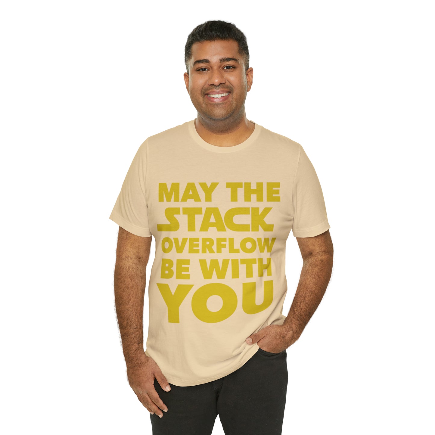 May The Stack Overflow Be With You Programming Humor Unisex Jersey Short Sleeve T-Shirt