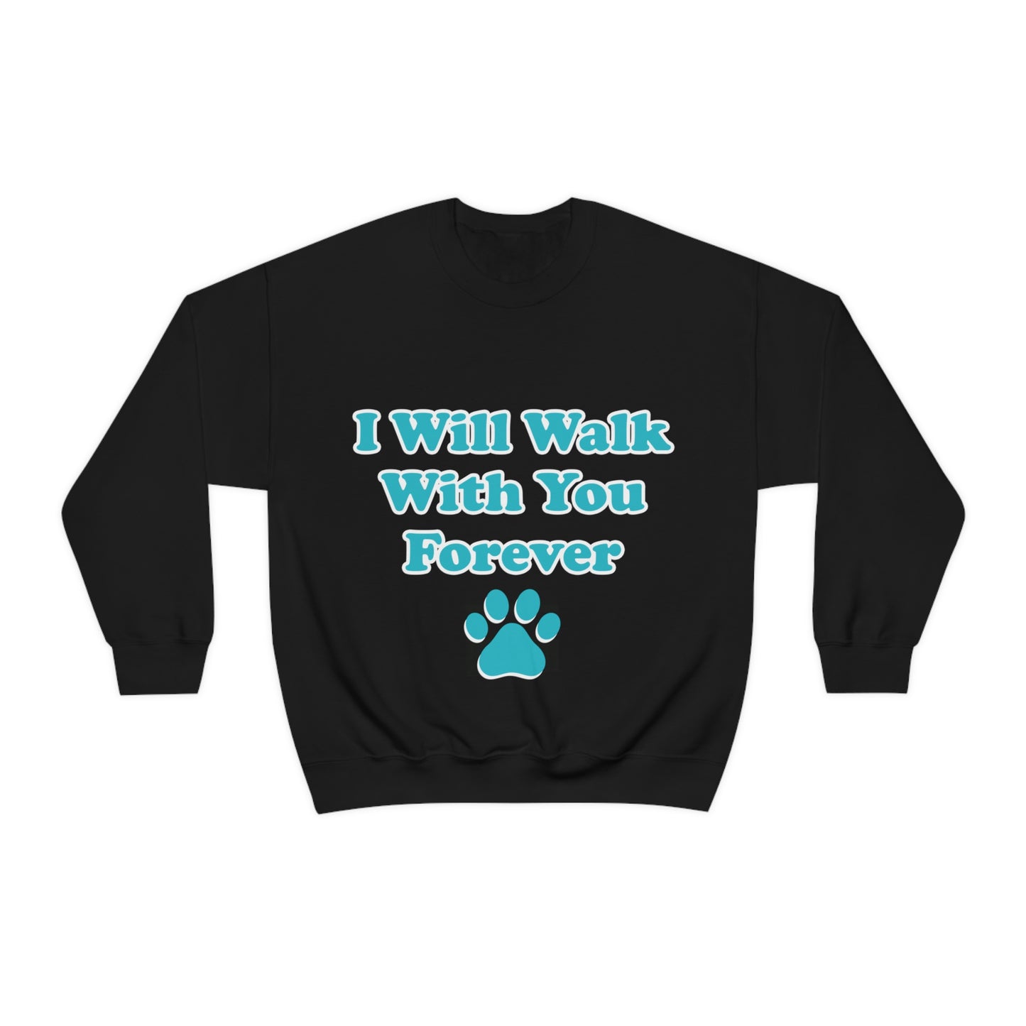 I Will Walk With You Forever Cat Lover Unisex Heavy Blend™ Crewneck Sweatshirt