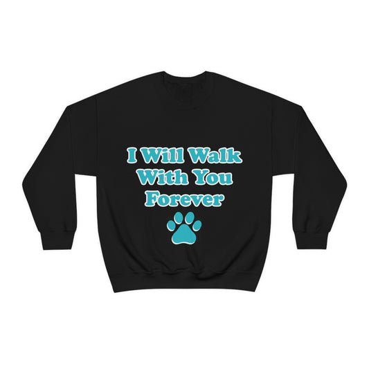 I Will Walk With You Forever Cat Lover Unisex Heavy Blend™ Crewneck Sweatshirt