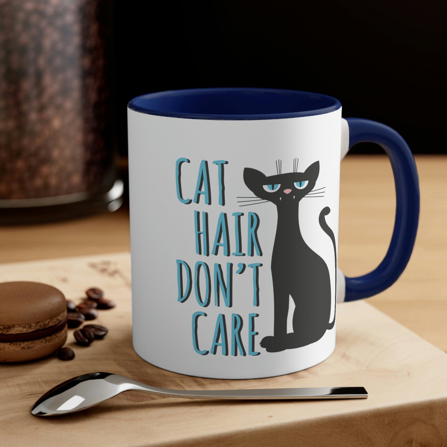 Cat Hair Don't Care Funny Cats Memes Classic Accent Coffee Mug 11oz