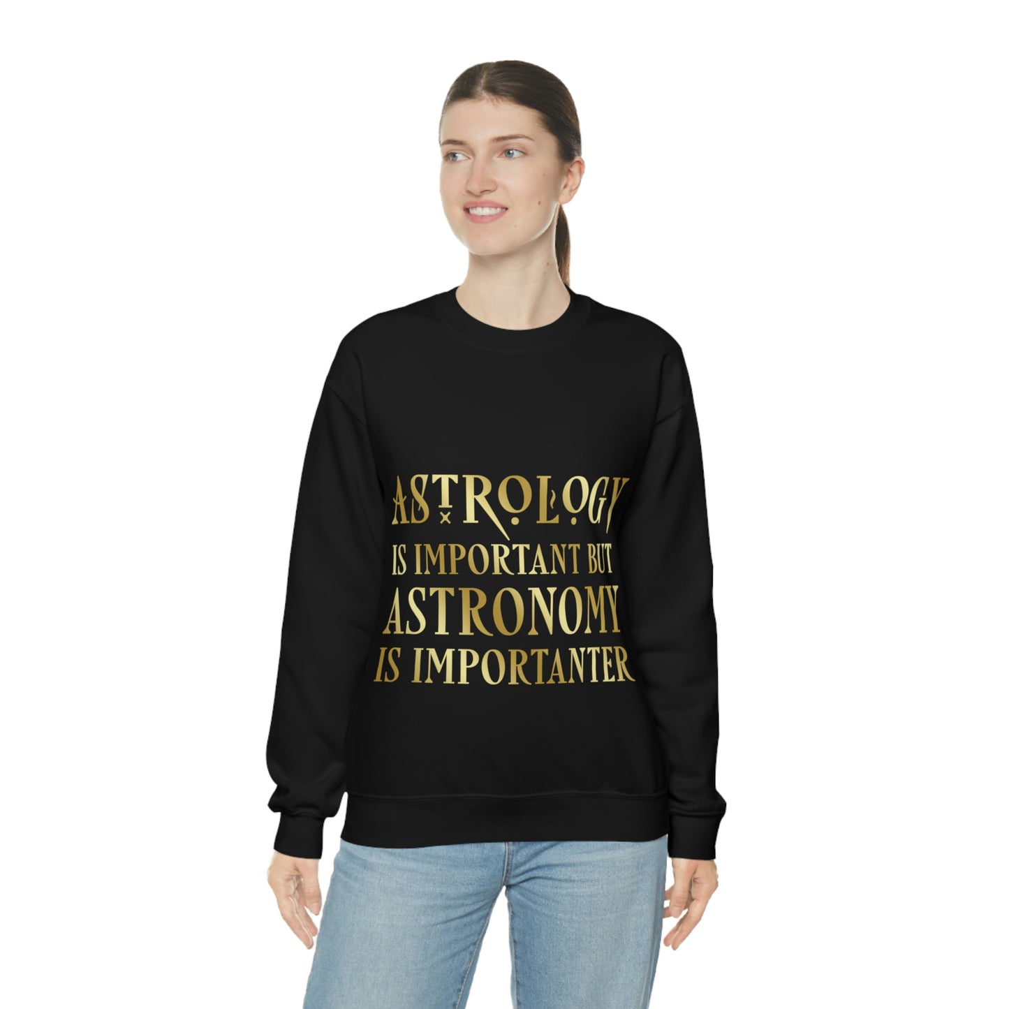 Astrology Is Important But Astronomy Is Importanter Funny Quotes Gold Unisex Heavy Blend™ Crewneck Sweatshirt