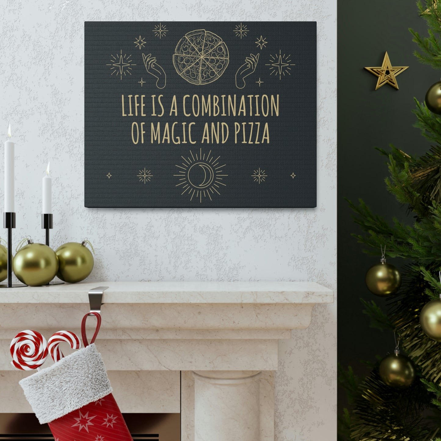 Life Is A Combination Of Magic And Pizza Love Funny Quotes Aesthetic Classic Art Canvas Gallery Wraps