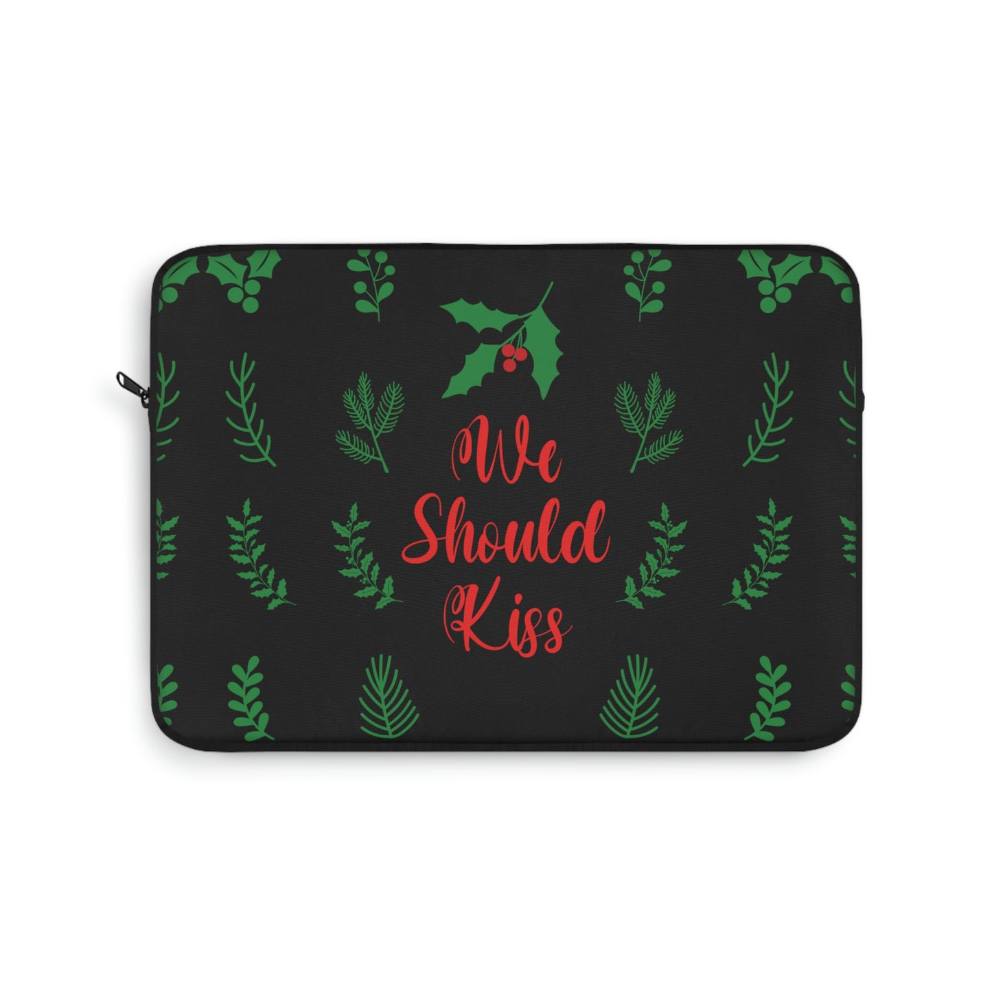 We Should Kiss Leaves Quotes Laptop Sleeve