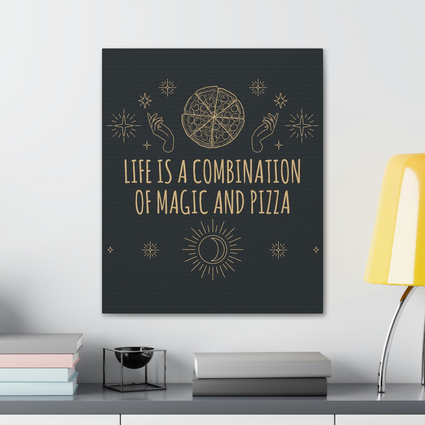 Life Is A Combination Of Magic And Pizza Love Funny Quotes Aesthetic Classic Art Canvas Gallery Wraps