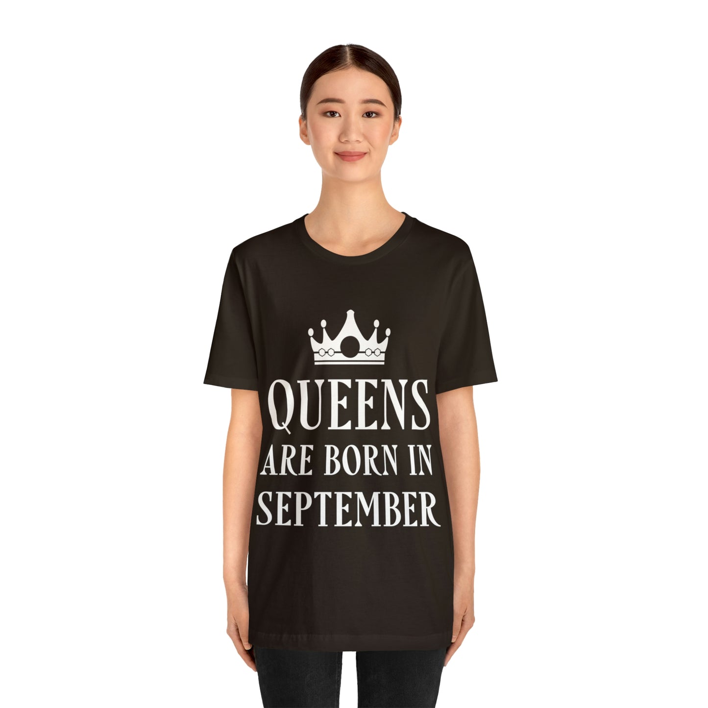 Queens Are Born in September Happy Birthday Unisex Jersey Short Sleeve T-Shirt