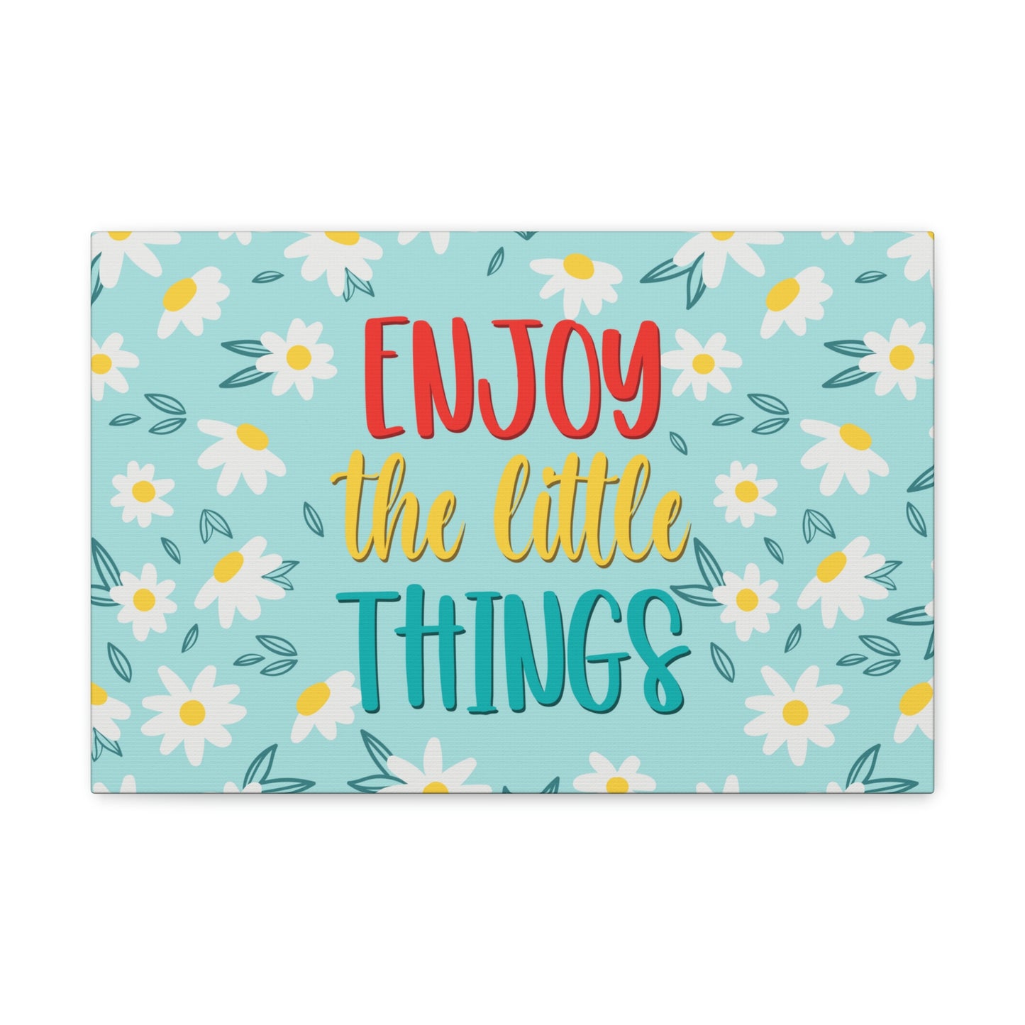 Enjoy The Little Things Aesthetic Classic Art Canvas Gallery Wraps