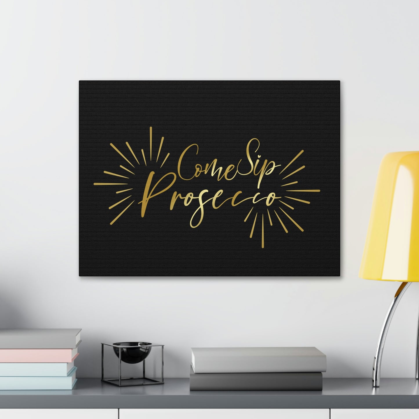 Come Sip Prosecco Party Wine Aesthetic Classic Art Canvas Gallery Wraps