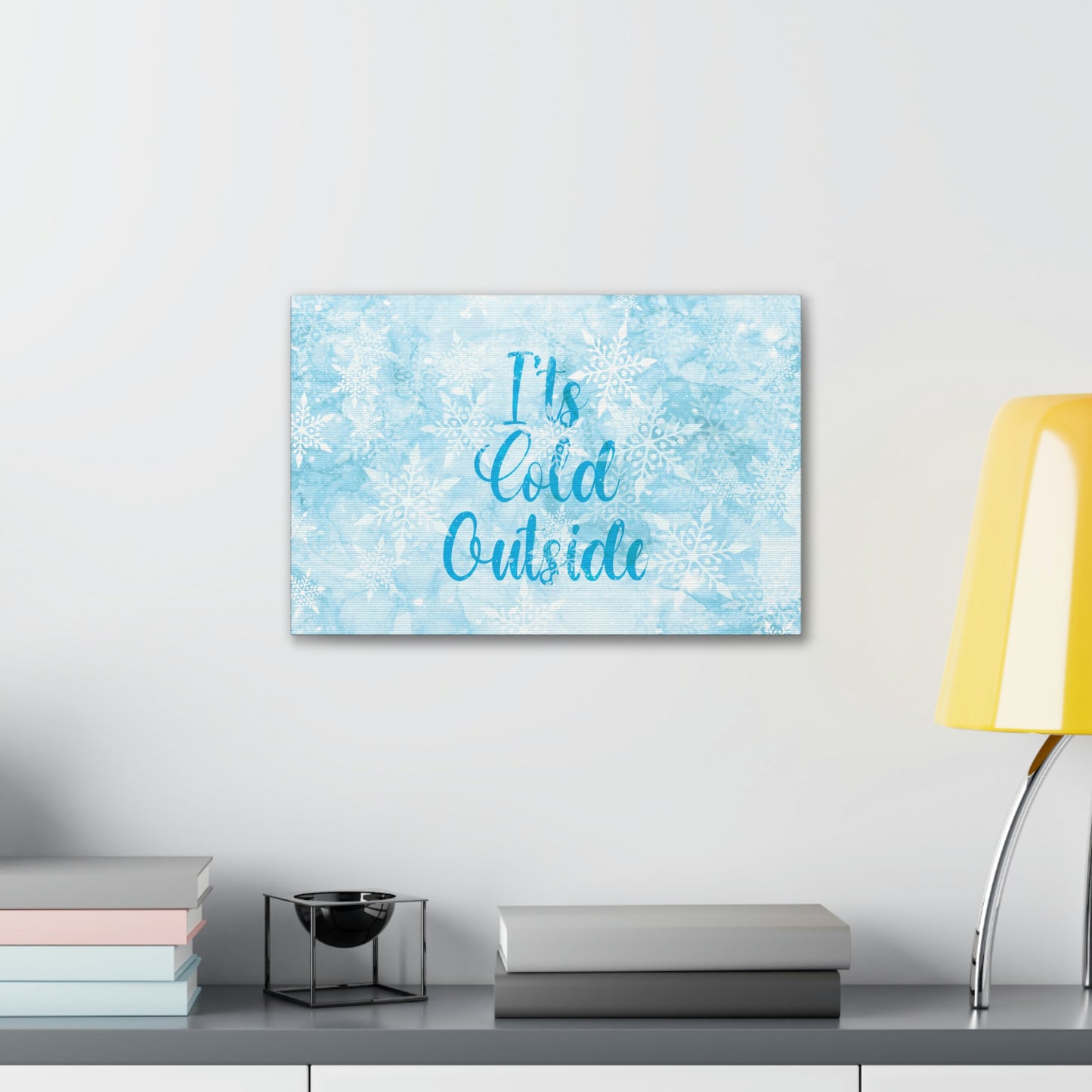 It`s Cold Outside Winter Snow Aesthetic Classic Art Canvas Gallery Wraps