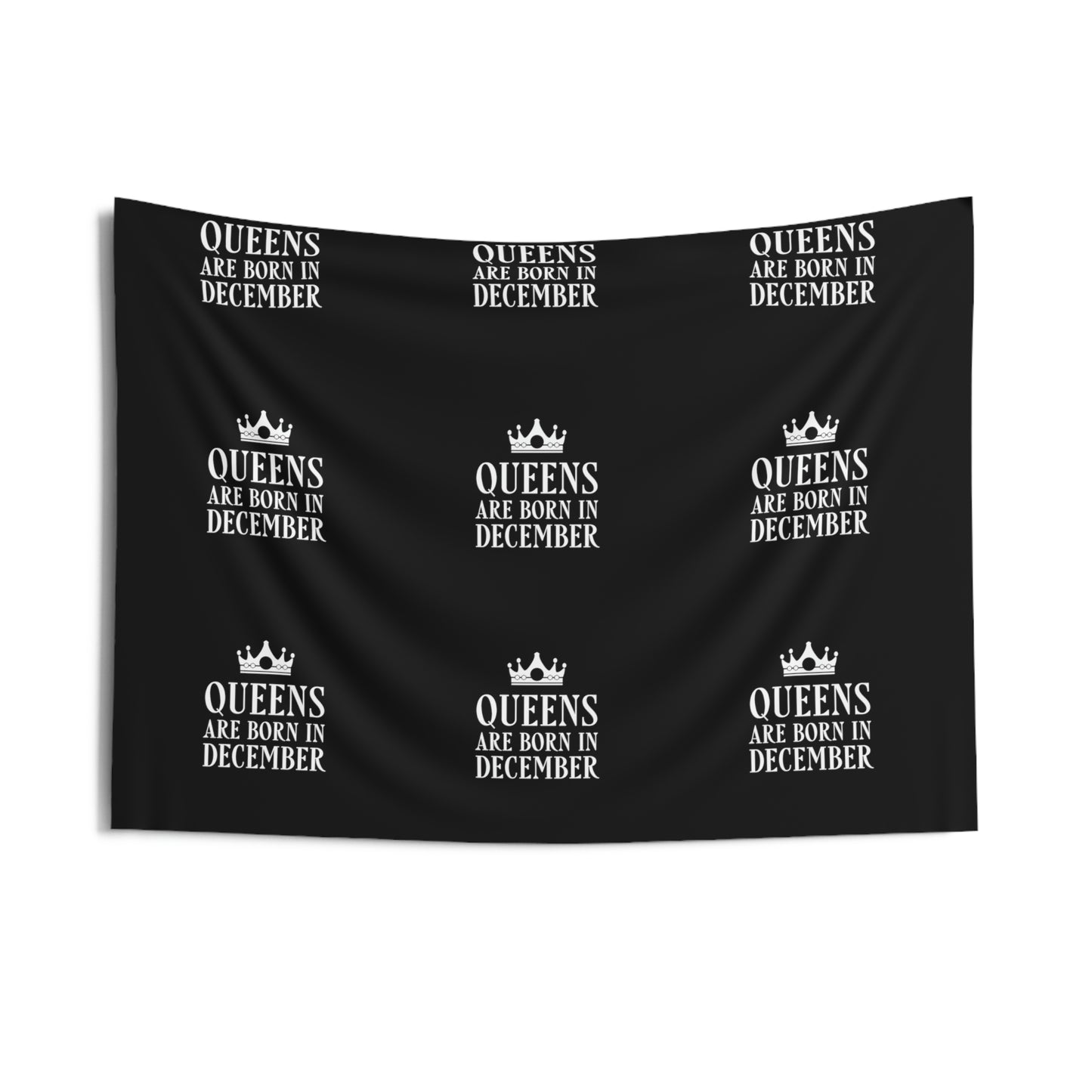 Queens Are Born in December Happy Birthday Indoor Wall Tapestries