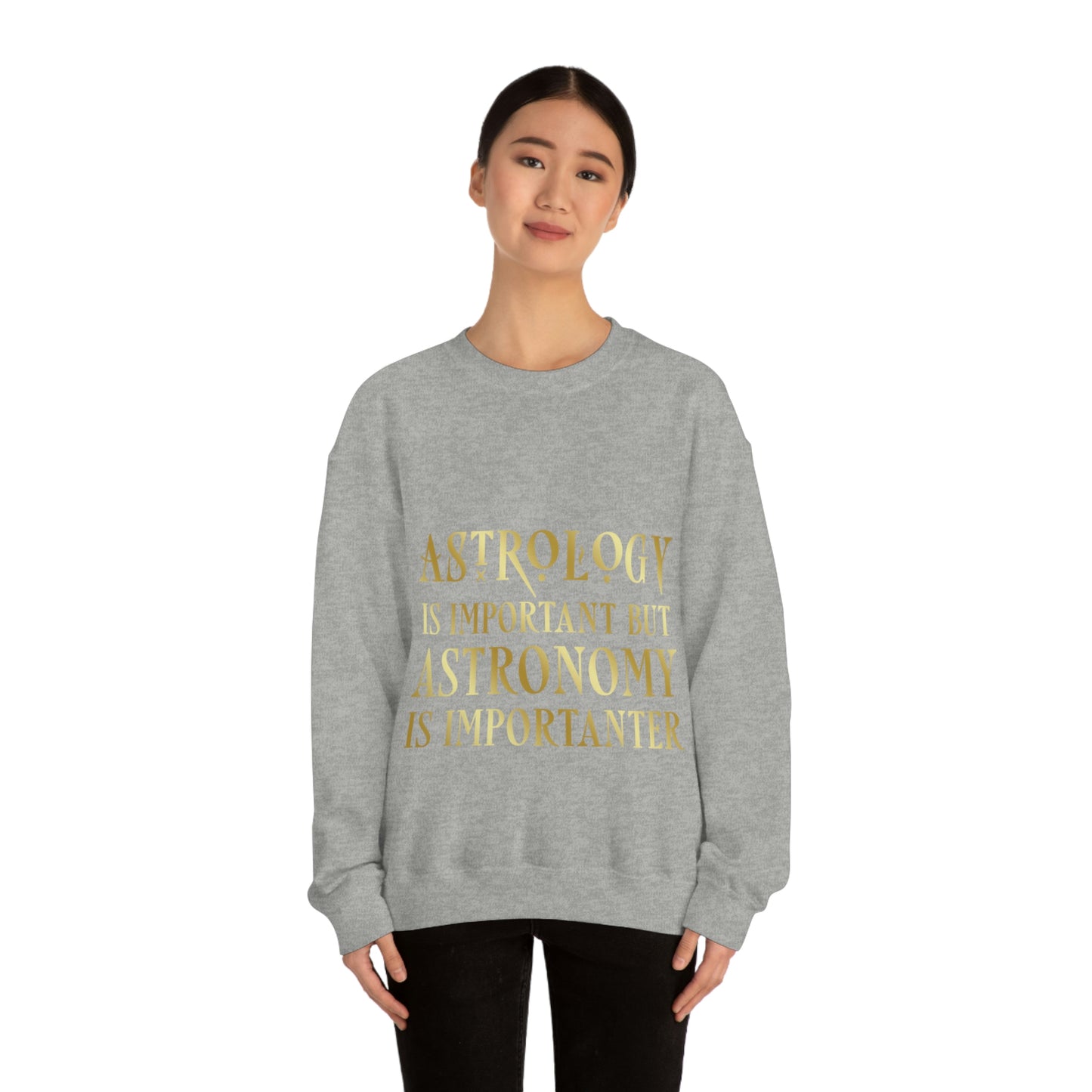 Astrology Is Important But Astronomy Is Importanter Funny Quotes Gold Unisex Heavy Blend™ Crewneck Sweatshirt