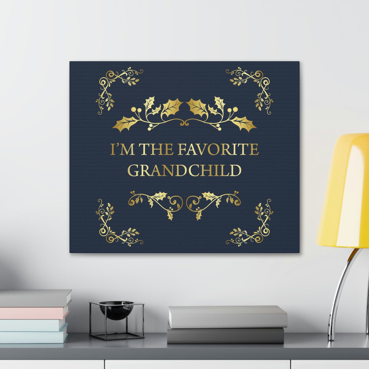 I`M The Favorite Grandchild Happy Birthday Aesthetic Classic Art Canvas Gallery Wraps