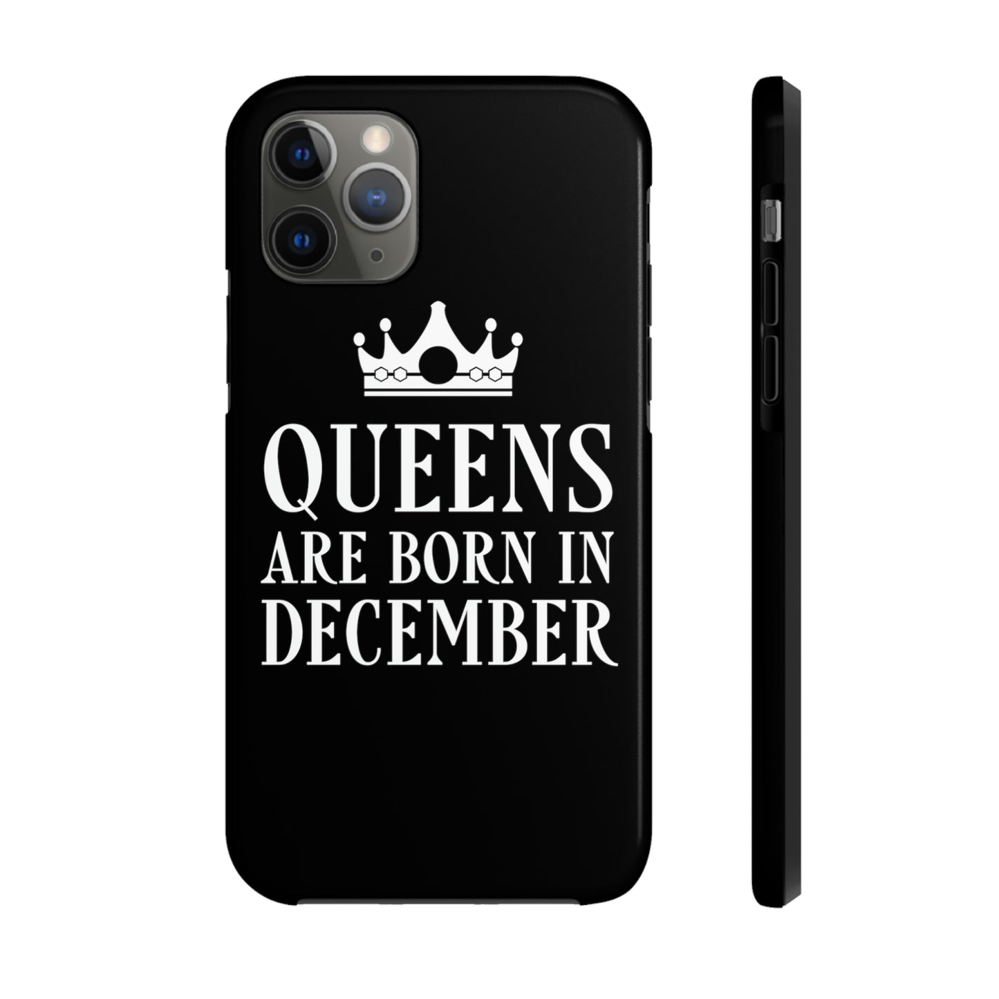 Queens Are Born in December Happy Birthday Tough Phone Cases Case-Mate