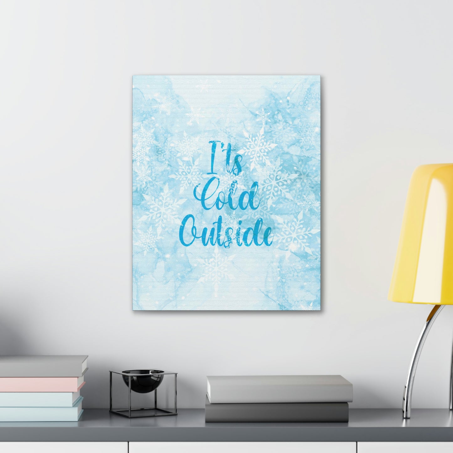 It`s Cold Outside Winter Snow Aesthetic Classic Art Canvas Gallery Wraps