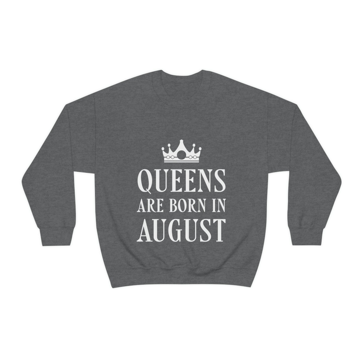 Queens Are Born in August Happy Birthday Unisex Heavy Blend™ Crewneck Sweatshirt