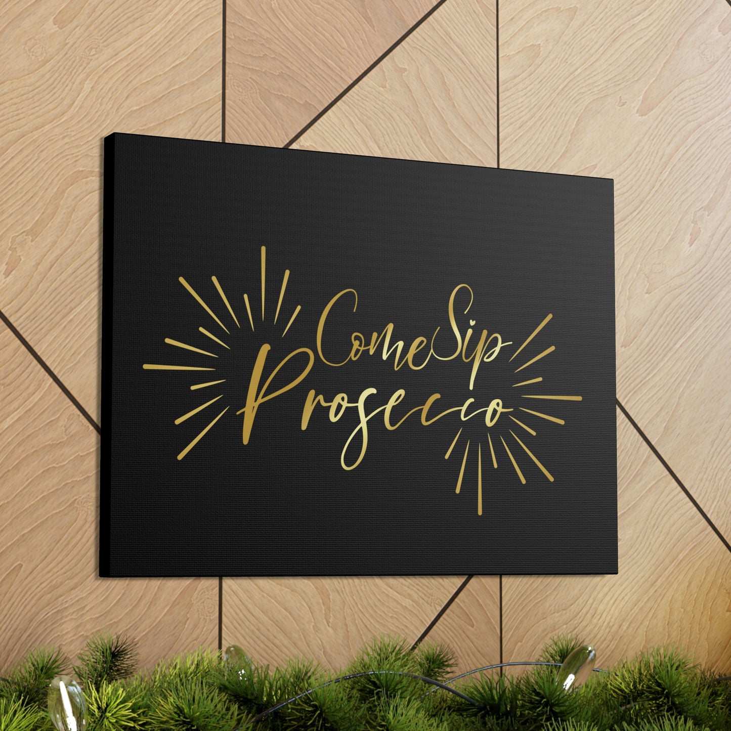 Come Sip Prosecco Party Wine Aesthetic Classic Art Canvas Gallery Wraps