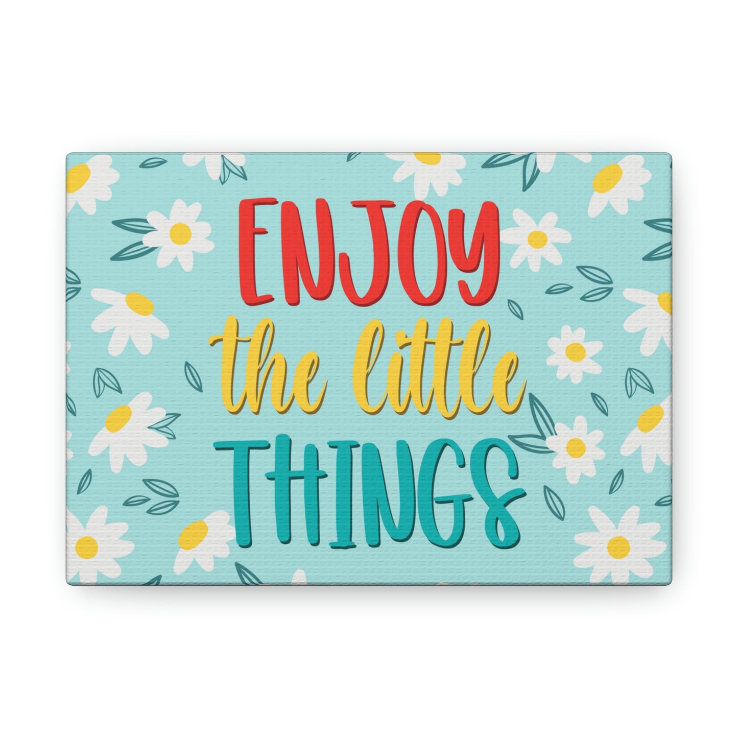 Enjoy The Little Things Aesthetic Classic Art Canvas Gallery Wraps