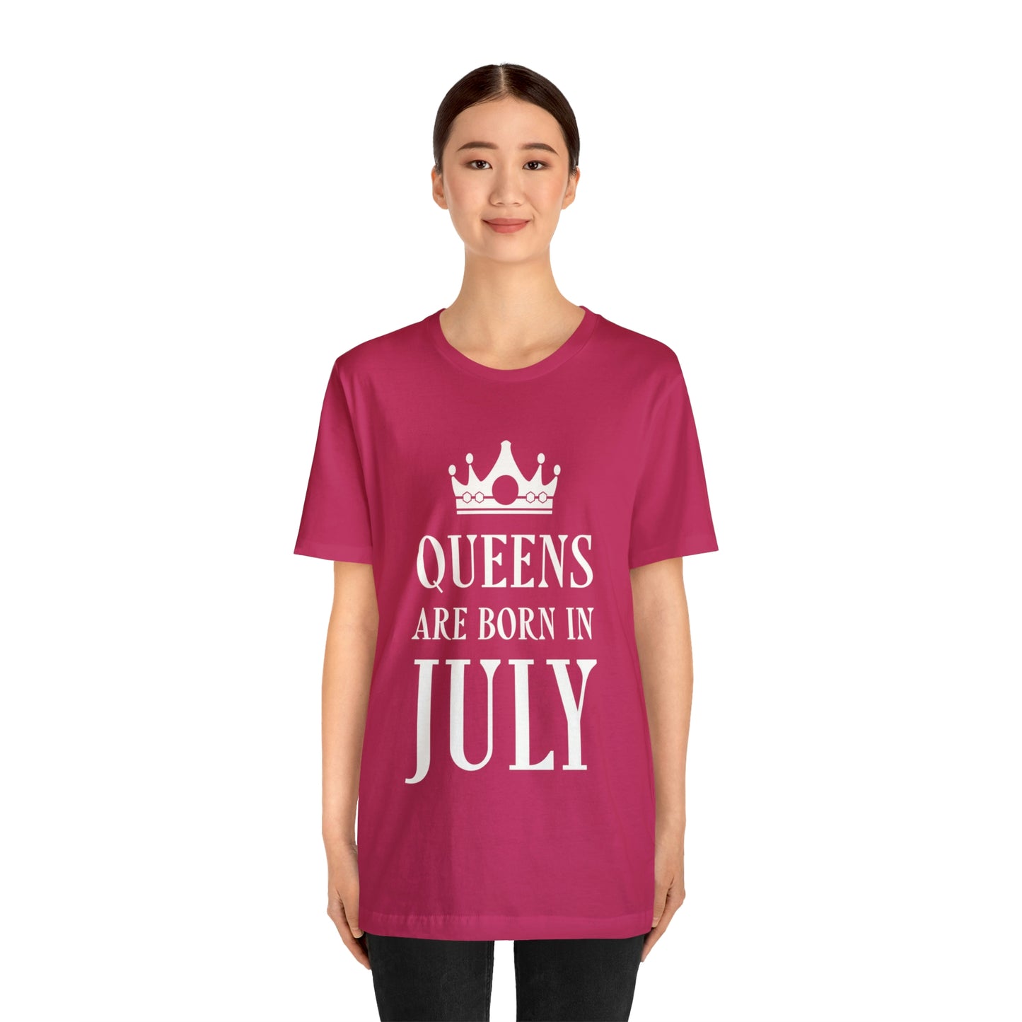 Queens Are Born in July Happy Birthday Unisex Jersey Short Sleeve T-Shirt