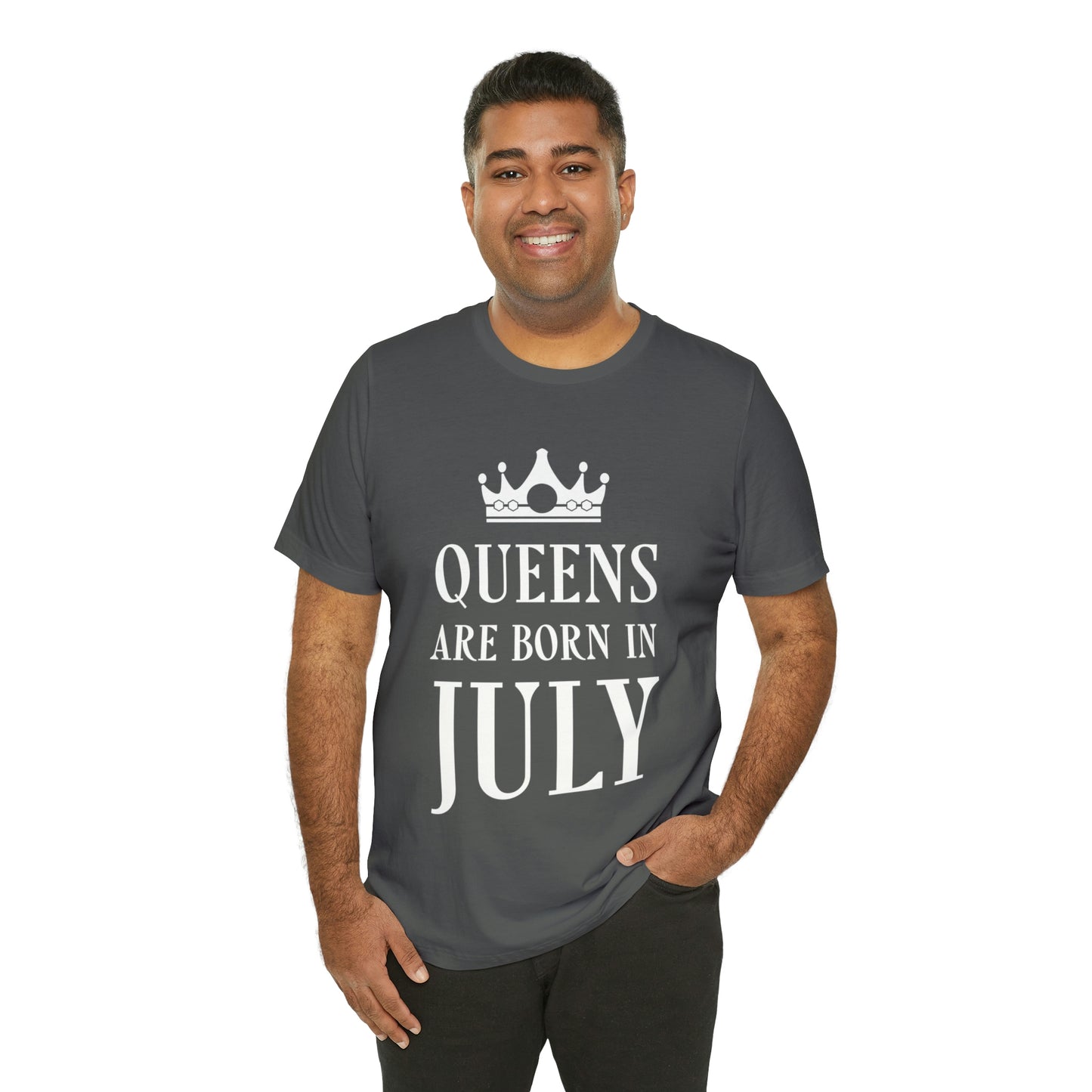 Queens Are Born in July Happy Birthday Unisex Jersey Short Sleeve T-Shirt