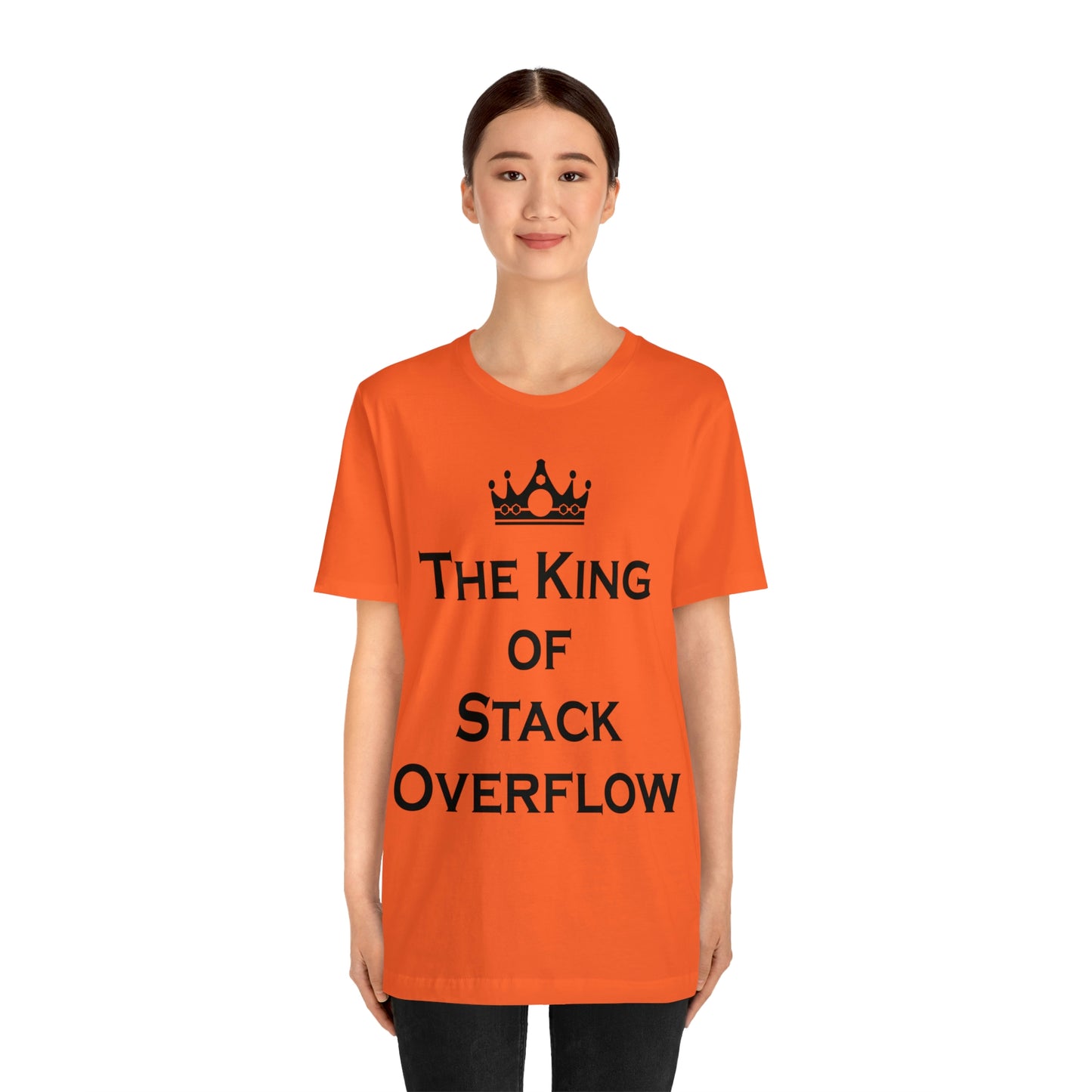 The King of Stack Overflow IT Funny Coding Unisex Jersey Short Sleeve T-Shirt