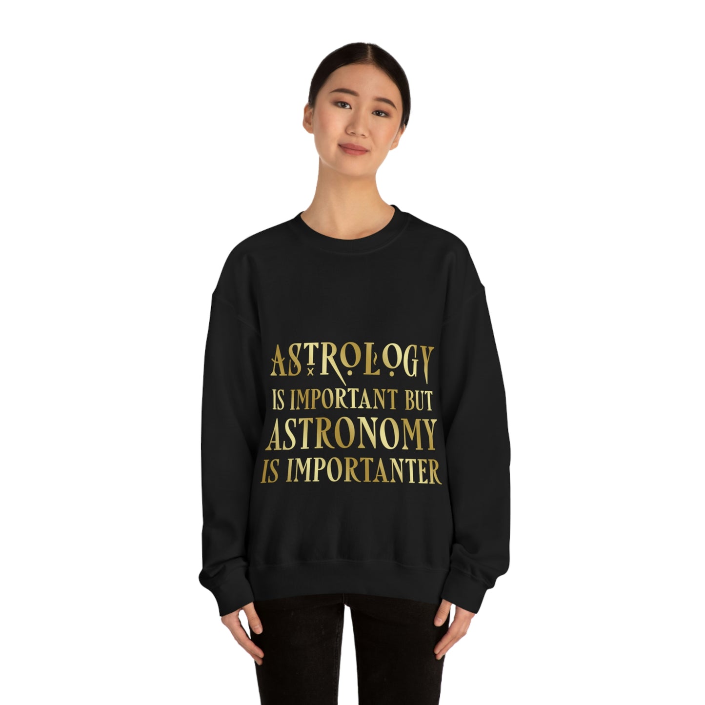 Astrology Is Important But Astronomy Is Importanter Funny Quotes Gold Unisex Heavy Blend™ Crewneck Sweatshirt