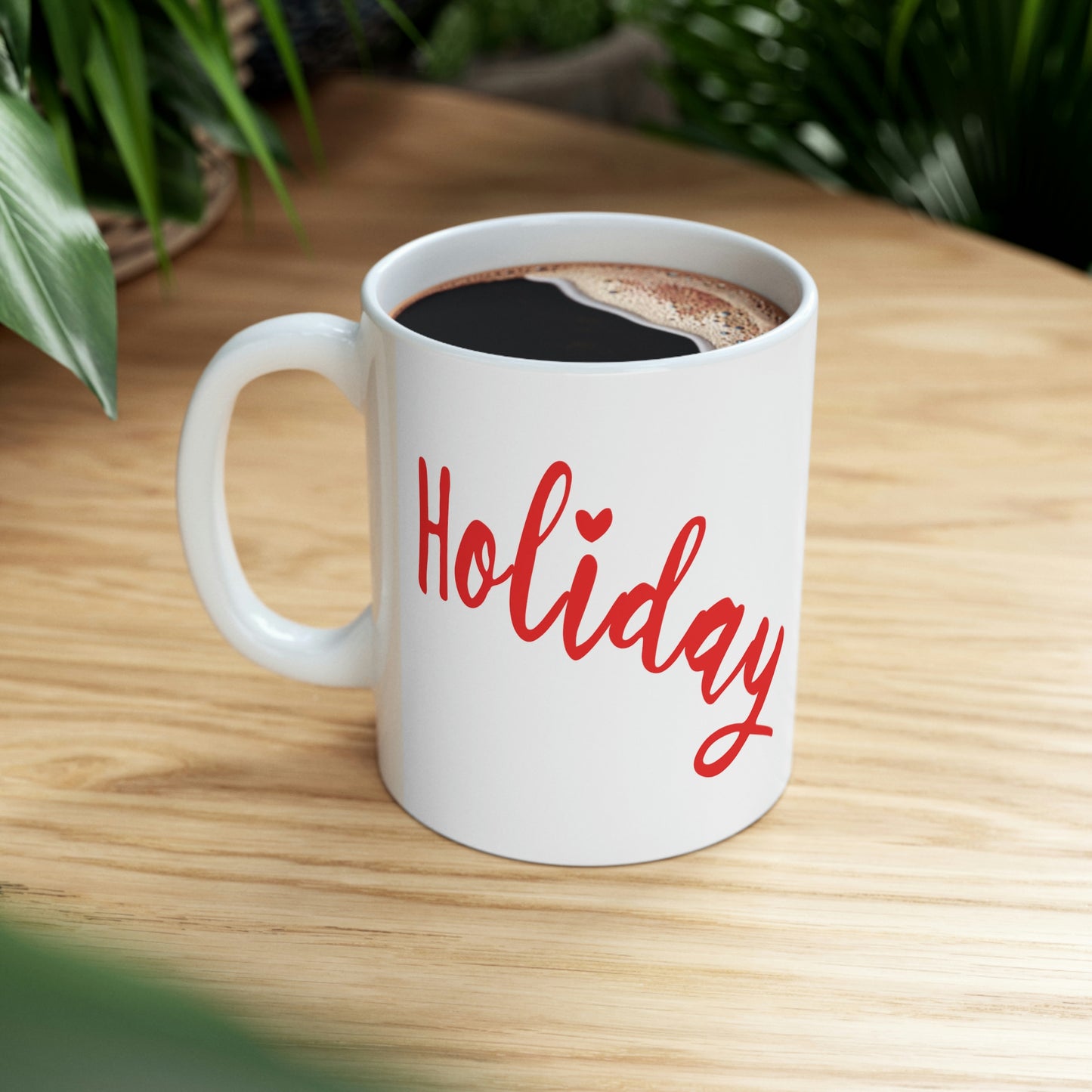 Holidays Red Text Weekend Quotes Ceramic Mug 11oz