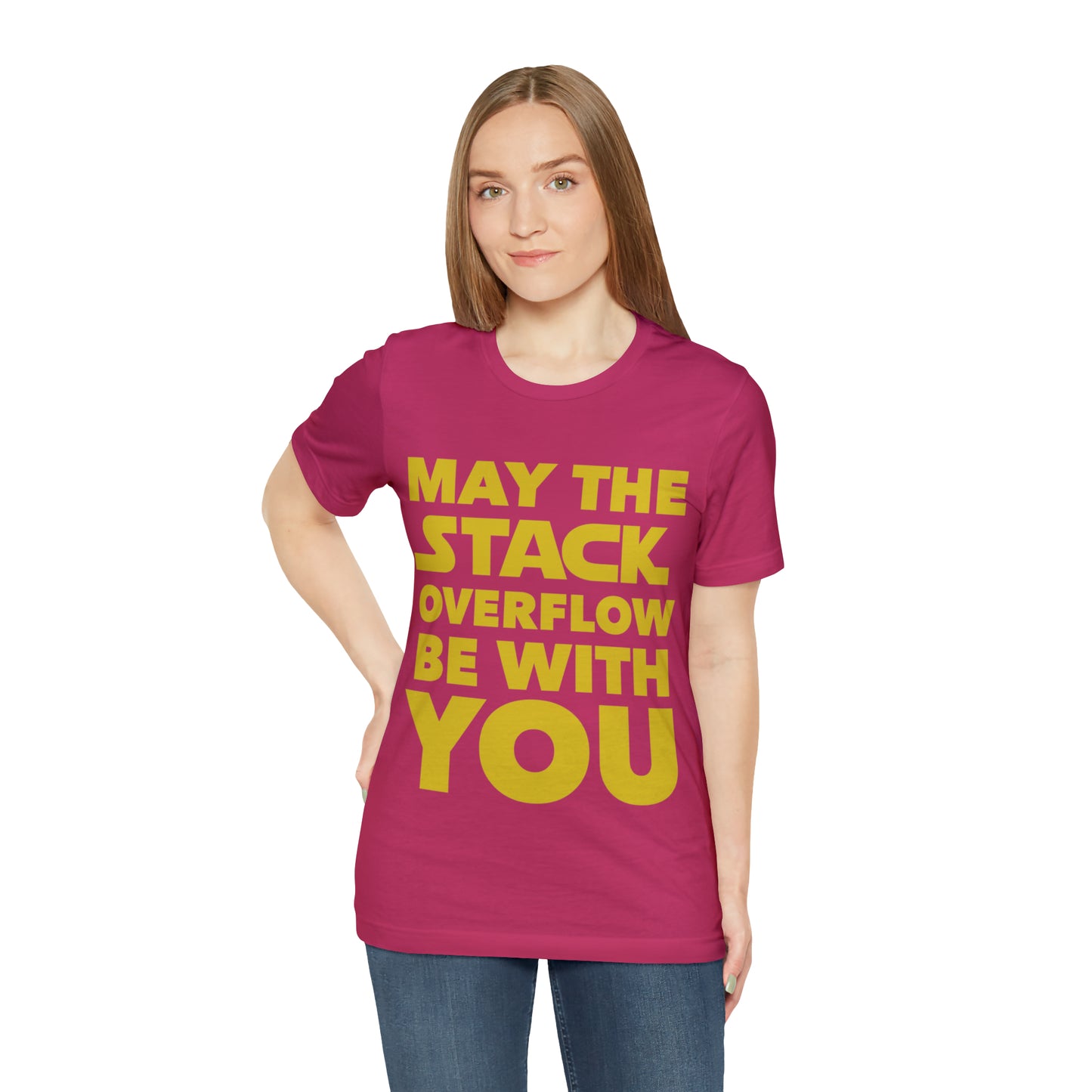 May The Stack Overflow Be With You Programming Humor Unisex Jersey Short Sleeve T-Shirt