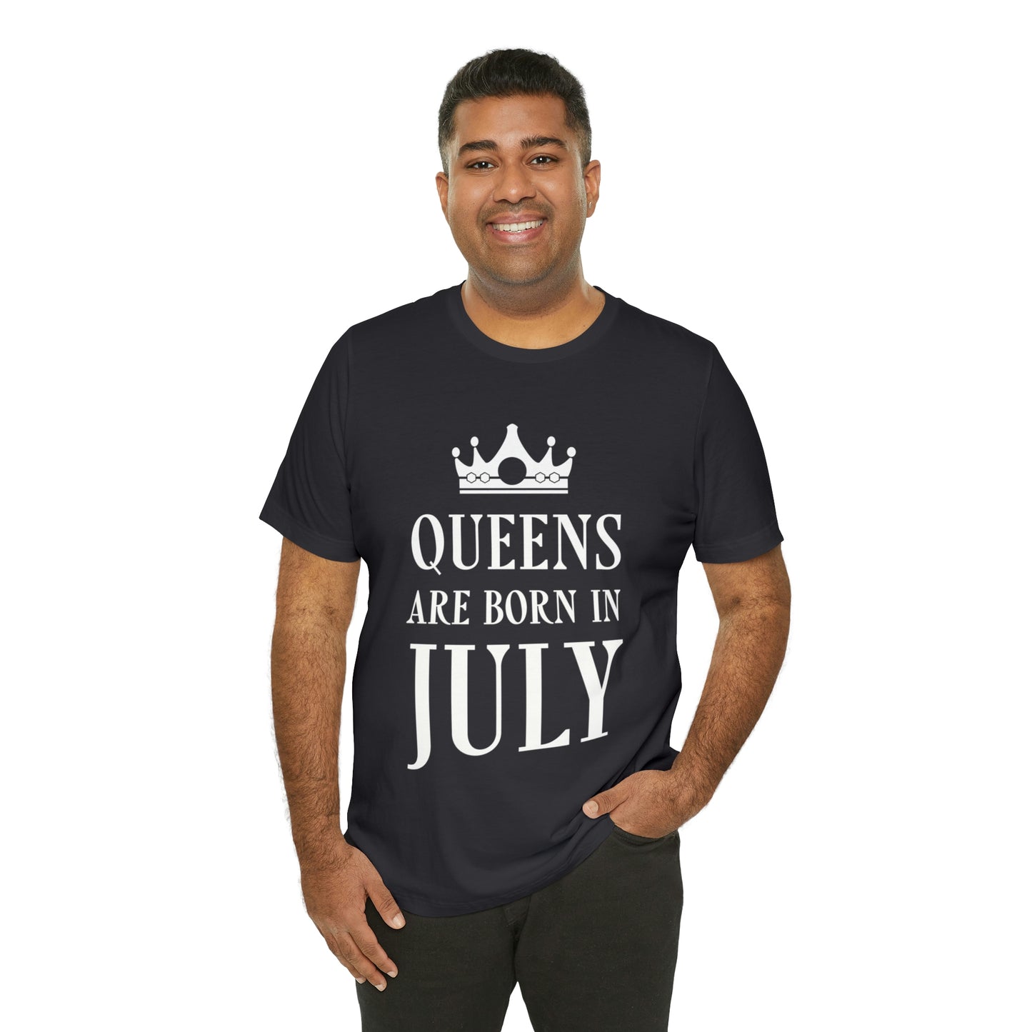 Queens Are Born in July Happy Birthday Unisex Jersey Short Sleeve T-Shirt