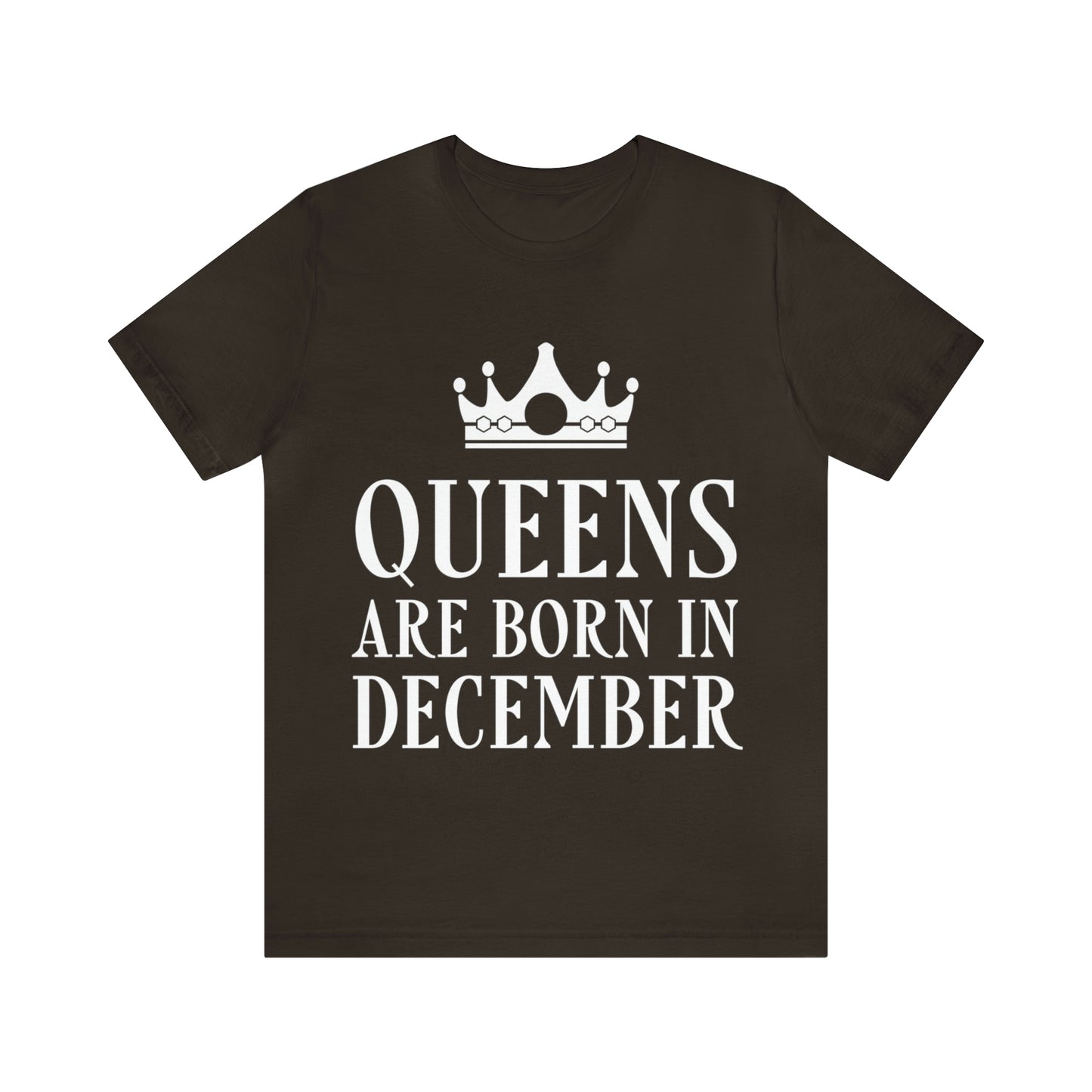 Queens Are Born in December Unisex Jersey Short Sleeve T-Shirt