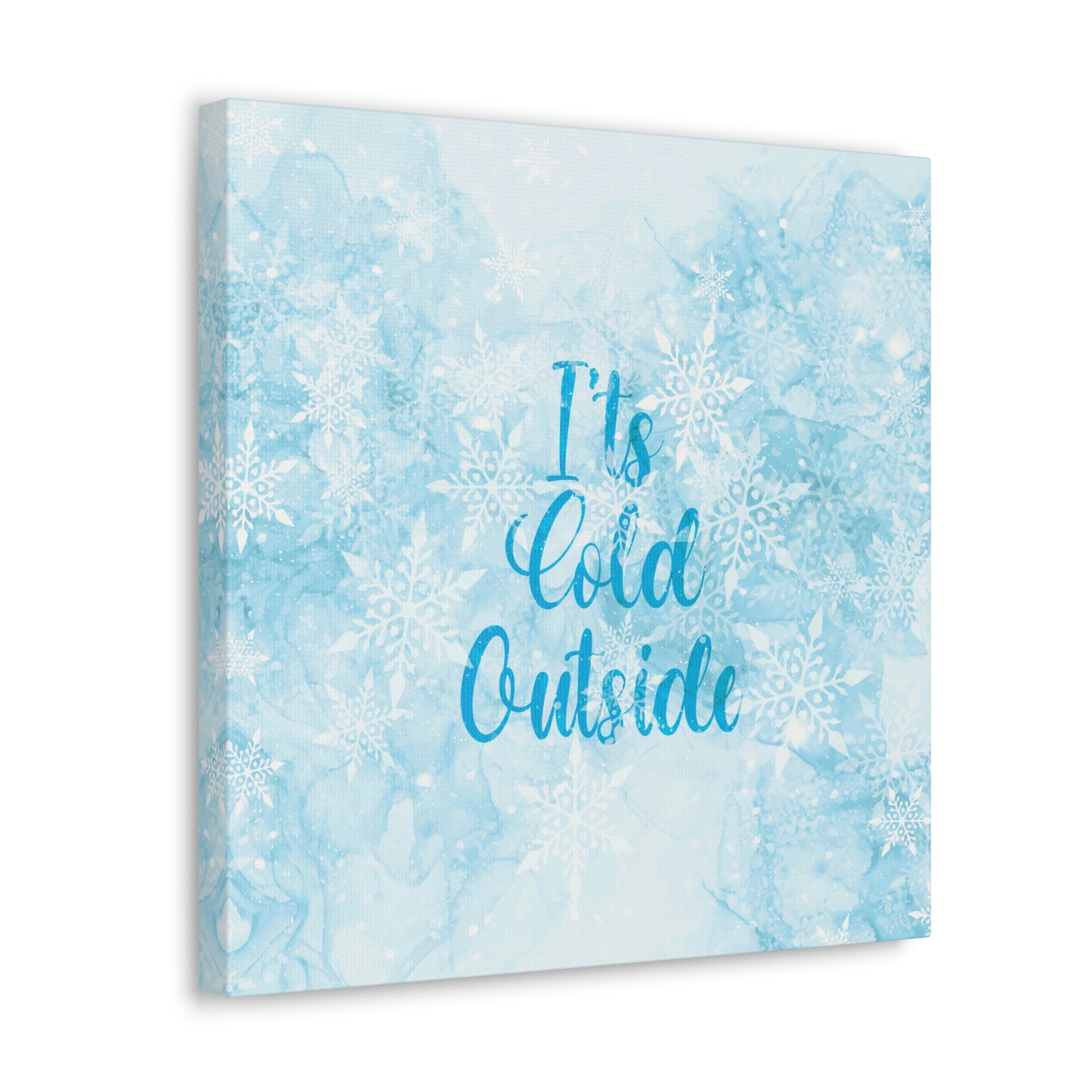 It`s Cold Outside Winter Snow Aesthetic Classic Art Canvas Gallery Wraps