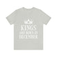 Kings Are Born in December Happy Birthday Unisex Jersey Short Sleeve T-Shirt