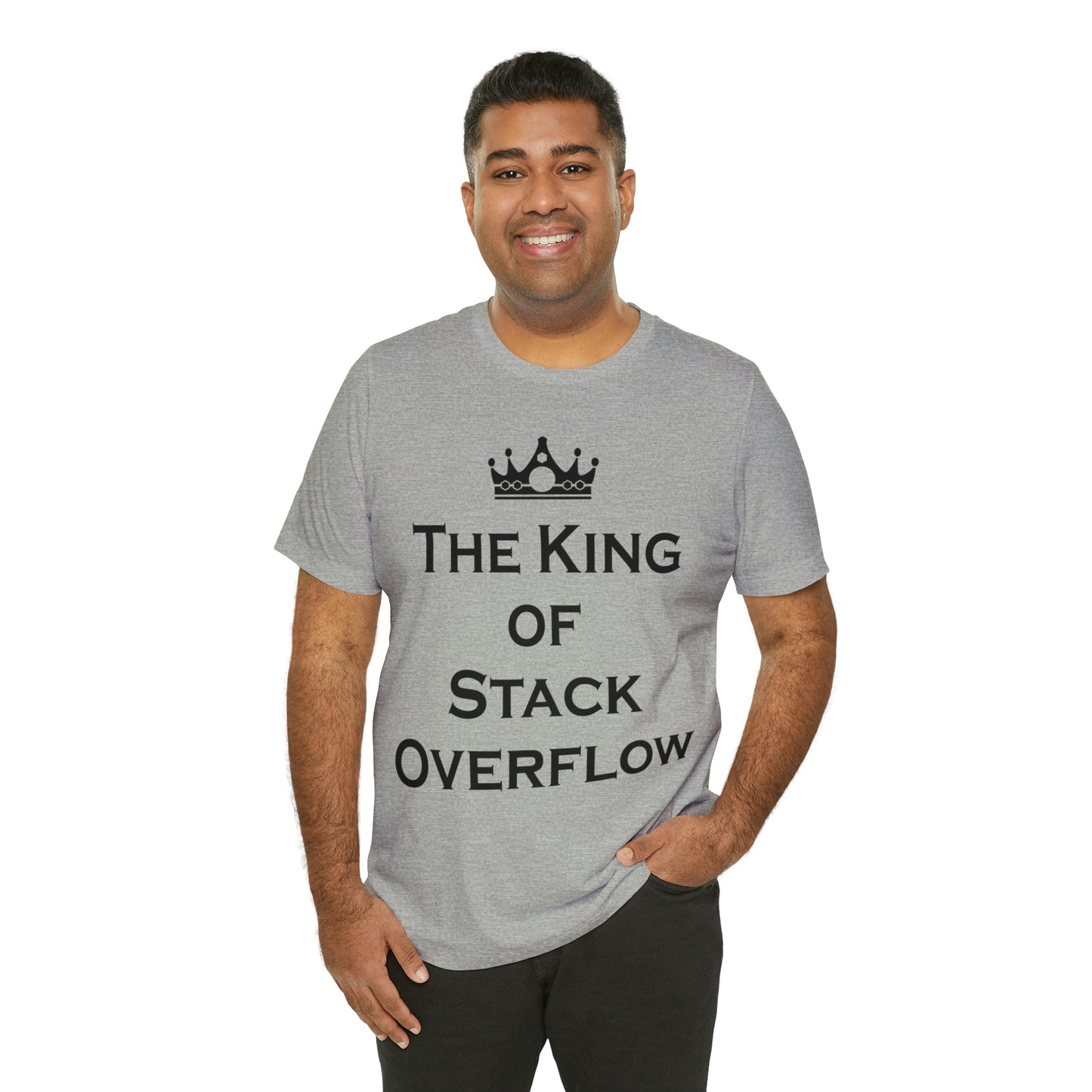 The King of Stack Overflow IT Funny Coding Unisex Jersey Short Sleeve T-Shirt